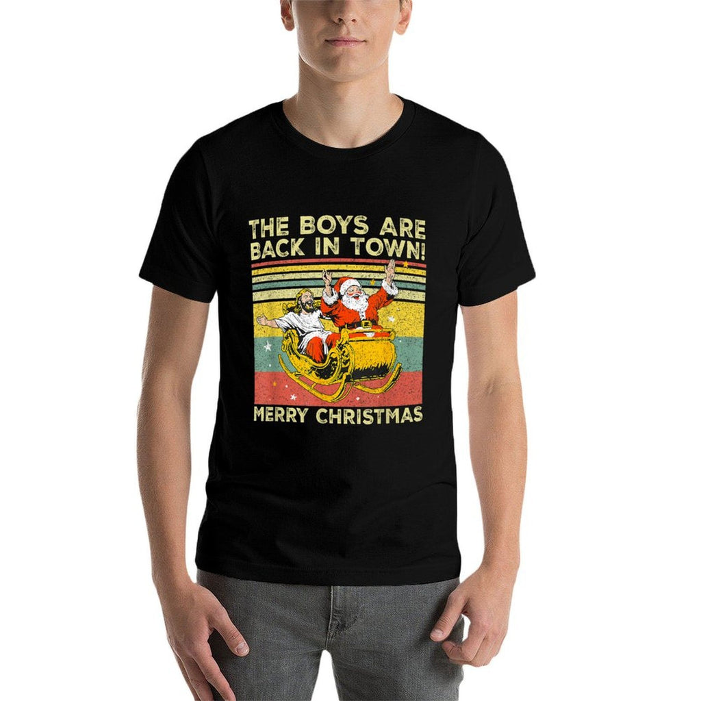 Me Boys Are Back In Town Merry Christmas Jesus  Santa Meme  Fade-proof Color T-Shirt