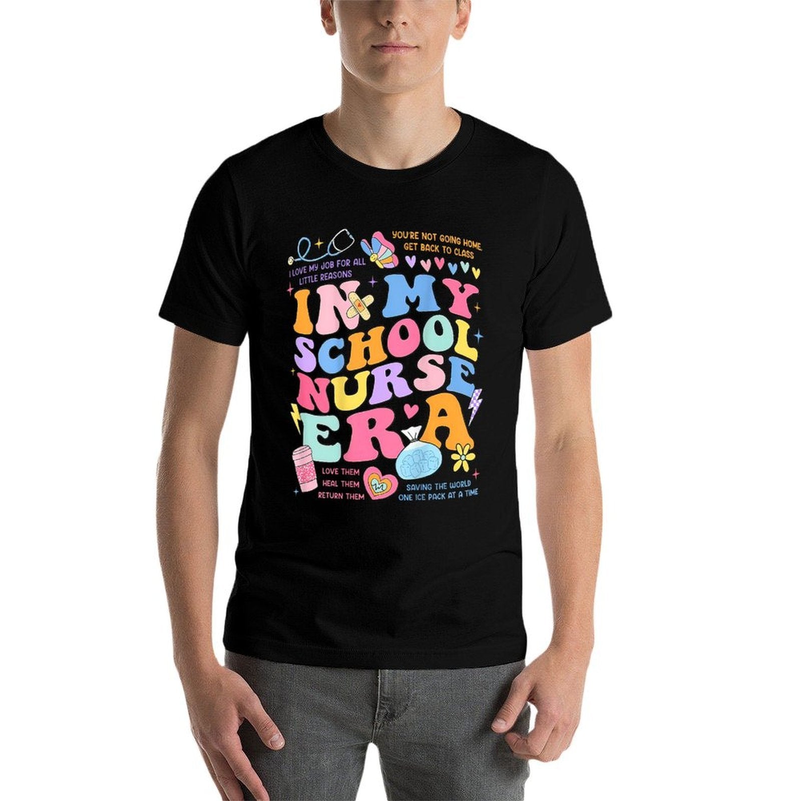In My School Nurse Era, In My Nursing Student Era (On Back)  Odor-resistant T-Shirt