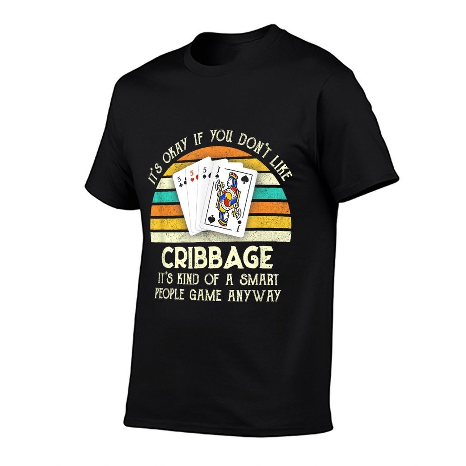 Its Okay If You Dont Like Cribbage Funny Cribbage Player  Cotton T-Shirt