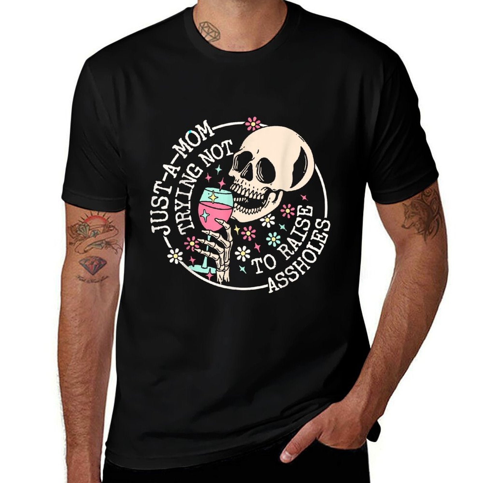Just A Mom Trying Not to Raise Assholes Funny Mom Comfortable T-Shirt