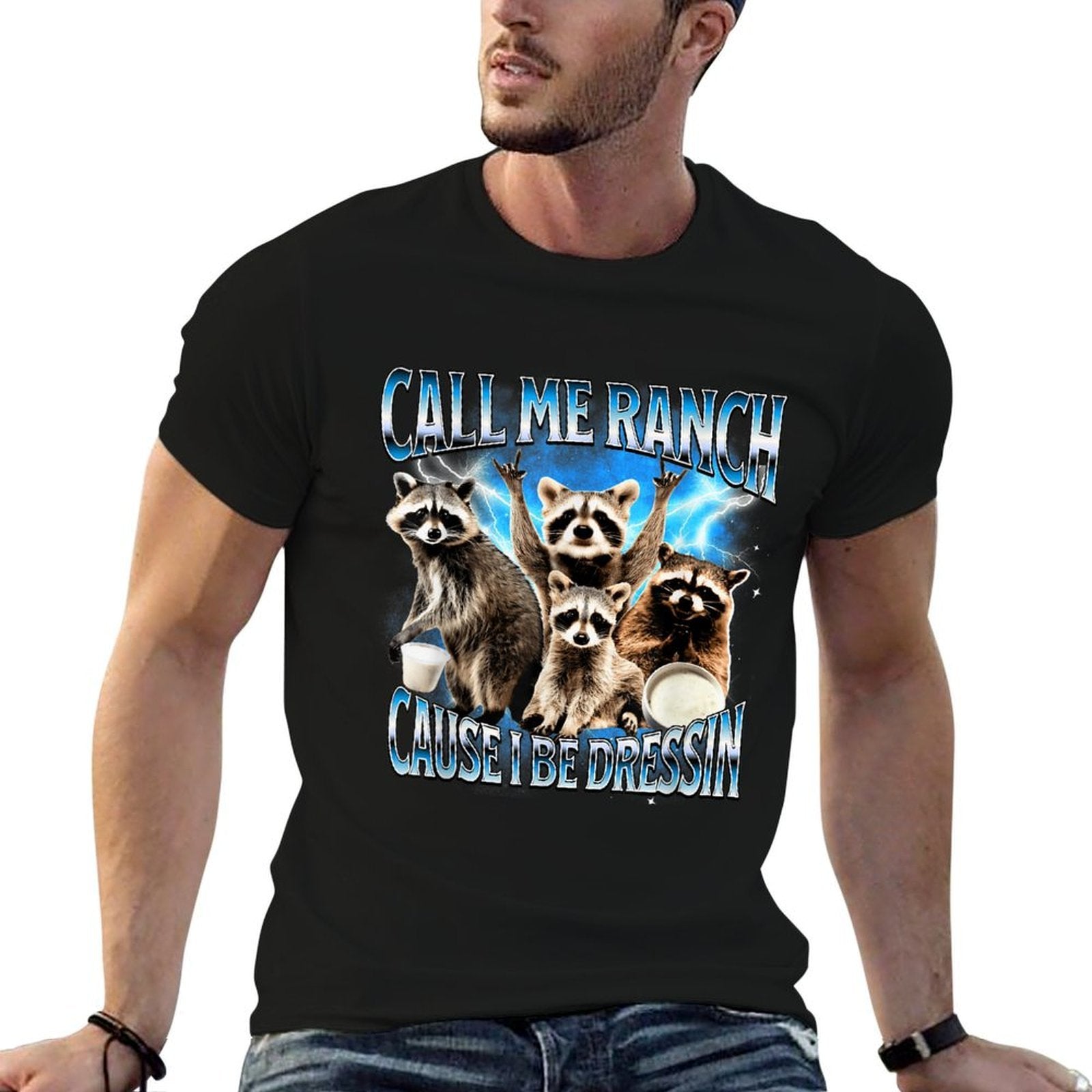 Call Me Ranch Cause I Be Dressin Funny Raccoon Meme  Classic T-Shirt