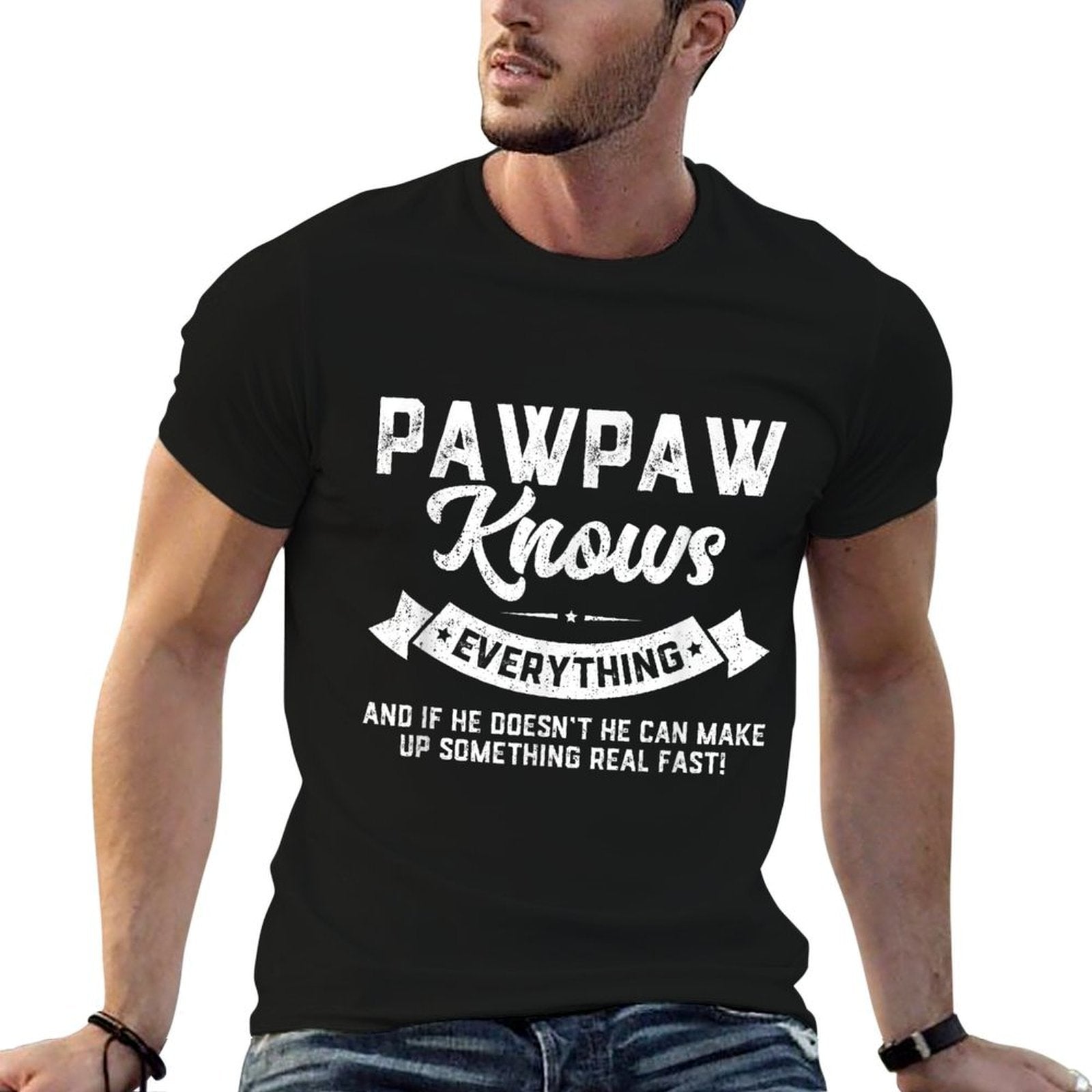 Pawpaw Knows Everything 60th Gift Funny Fathers Day  High-quality Stitching T-Shirt