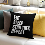 Eat Sleep Star Trek Repeat Soft High-Density Material Throw Pillow