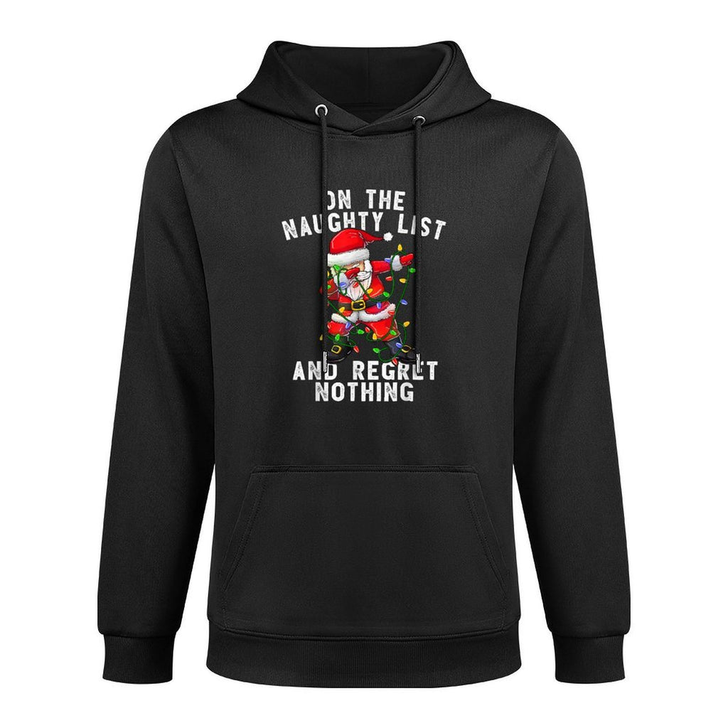 On The Naughty List And I Regret Nothing Dabbing Santa Cotton-Polyester Blend Hoodie