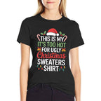 Ugly Christmas Sweaters Funny Too Hot  Ribbed Collar T-Shirt
