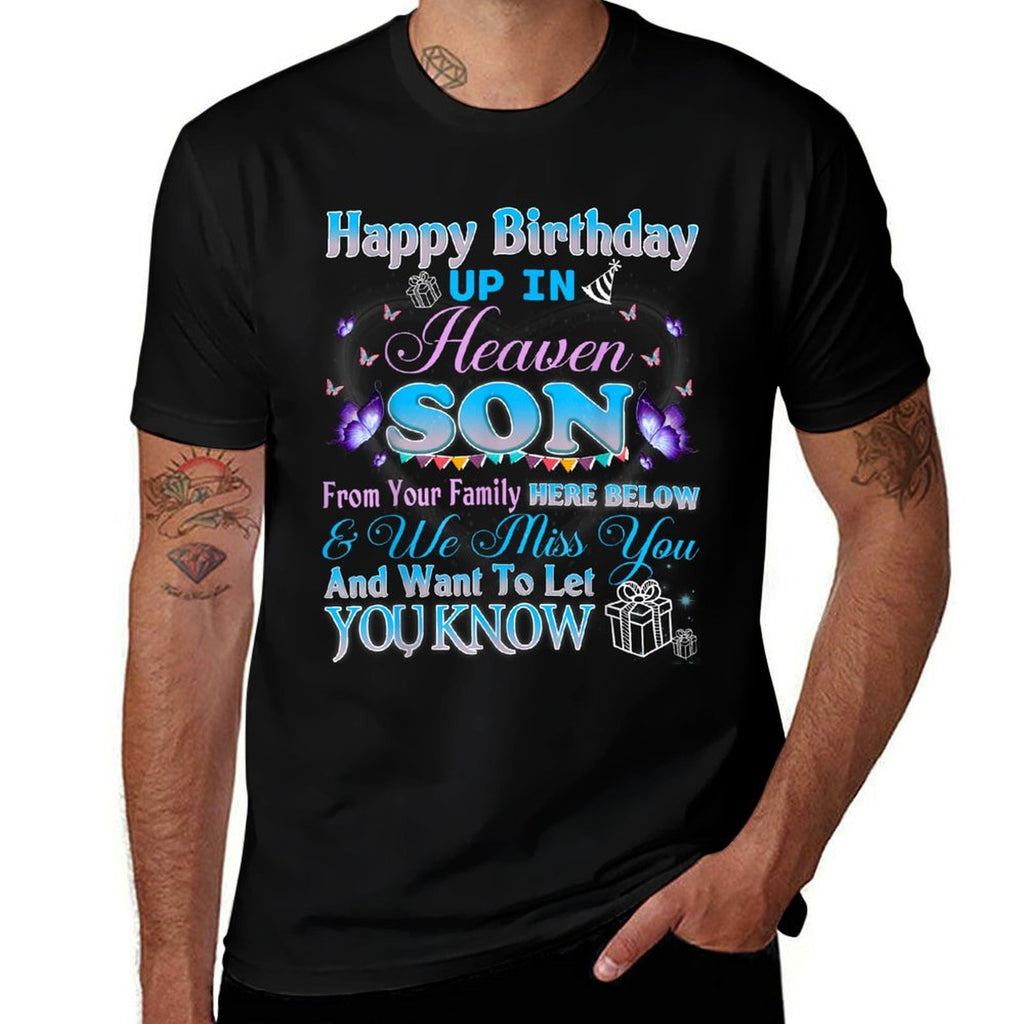 Happy Heavenly Birthday Up In Heaven To My Son, Missing Son  Breathable T-Shirt