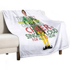The Best Way to Spread CHRISTMAS CHEER Is Singing Loud for All to Hear BUDDY The ELF Christmas Movie Quote Will Ferrell Plush Throw Blanket