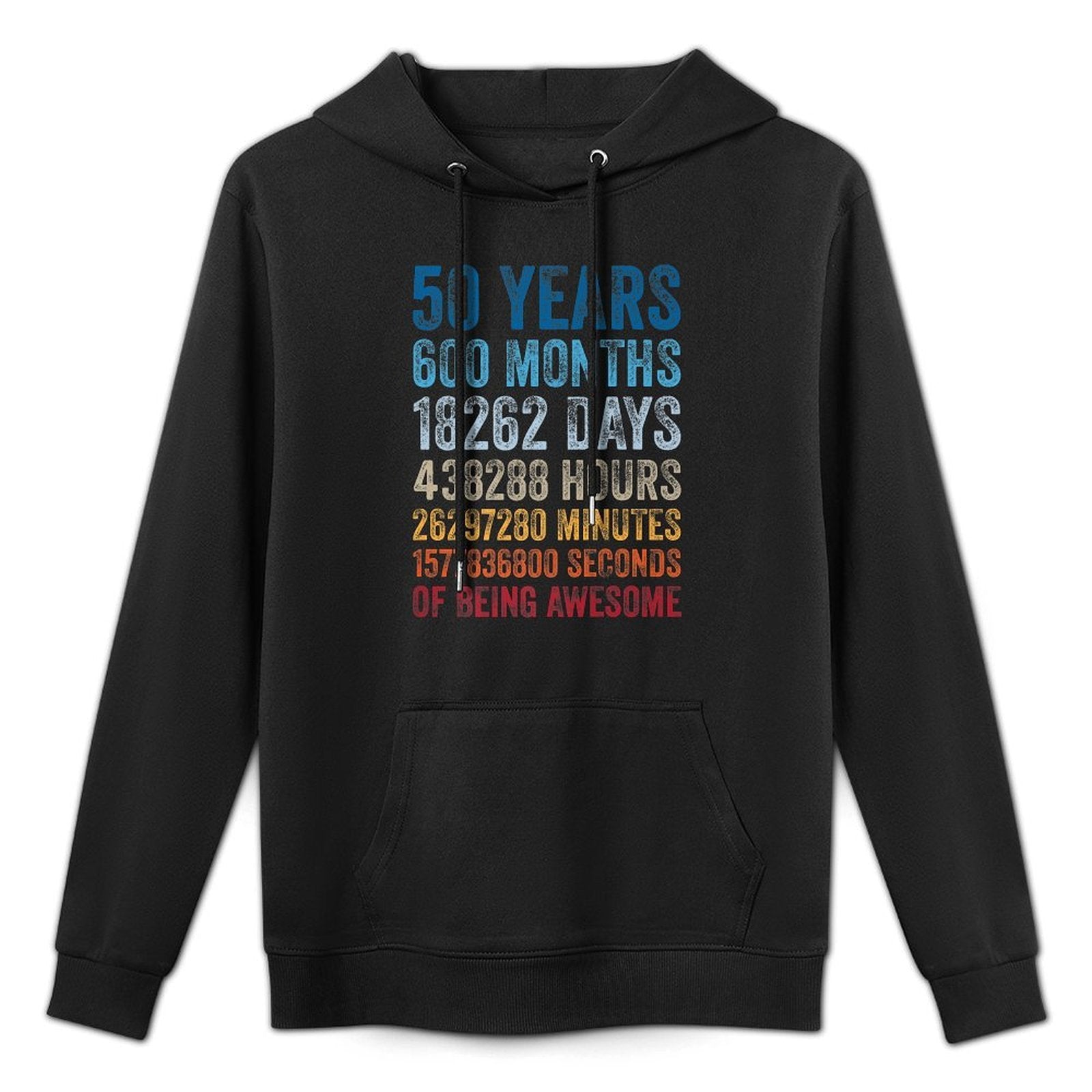 50 Years of Being Awesome Days Hours Minutes 50th Birthday Premium Durable Construction Hoodie