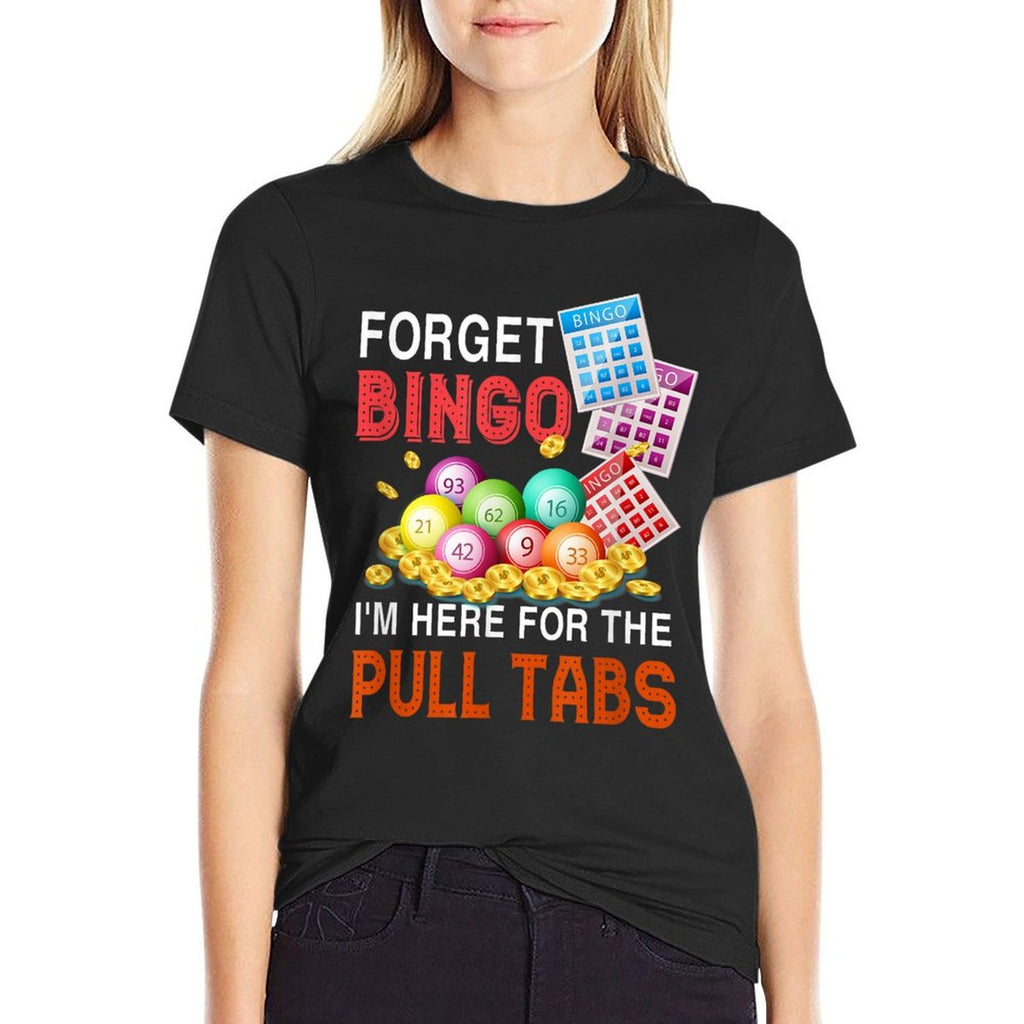 Forget Bingo Im Here For The Pull Tabs Funny Bingo Game  Heathered Texture T-Shirt