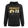 Finally 21-Year-Old Son Daughter Funny Happy 21st Birthday Versatile Streetwear Hoodie
