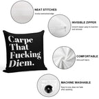 Carpe That Fucking Diem (Black) Soft Easy Maintenance Throw Pillow