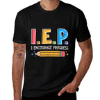 I E P I Encourage Progress Special Education Teacher  Trendy Pattern T-Shirt