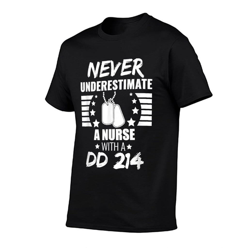 Never Underestimate A Nurse DD 214 Veterans Day  Ribbed Collar T-Shirt