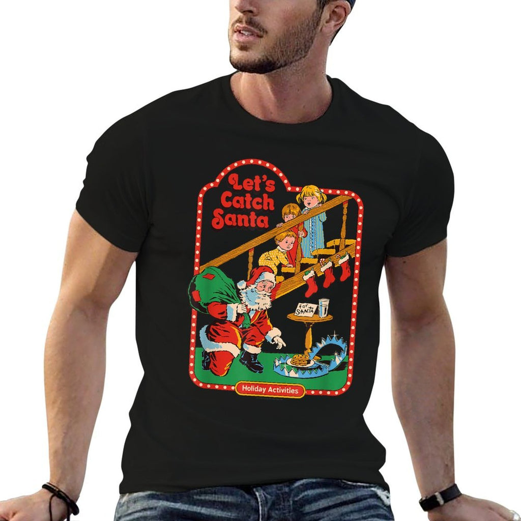 Steven Rhodes Lets Catch Santa Funny Christmas Dark Humor  Affordable Price T-Shirt