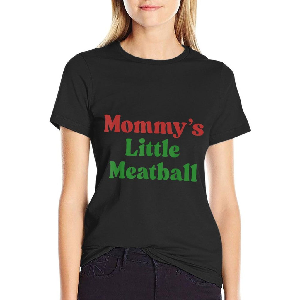 Im A Mommy Mamacita Funny Meatball Mommy Meme Quotes  Classic T-Shirt