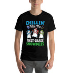 Chillin with My First Grade Snowmies Winter Snowman Crew  Quick-drying T-Shirt