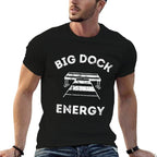 Big Dock Energy - Funny Lake And Boating  Polyester Blend T-Shirt