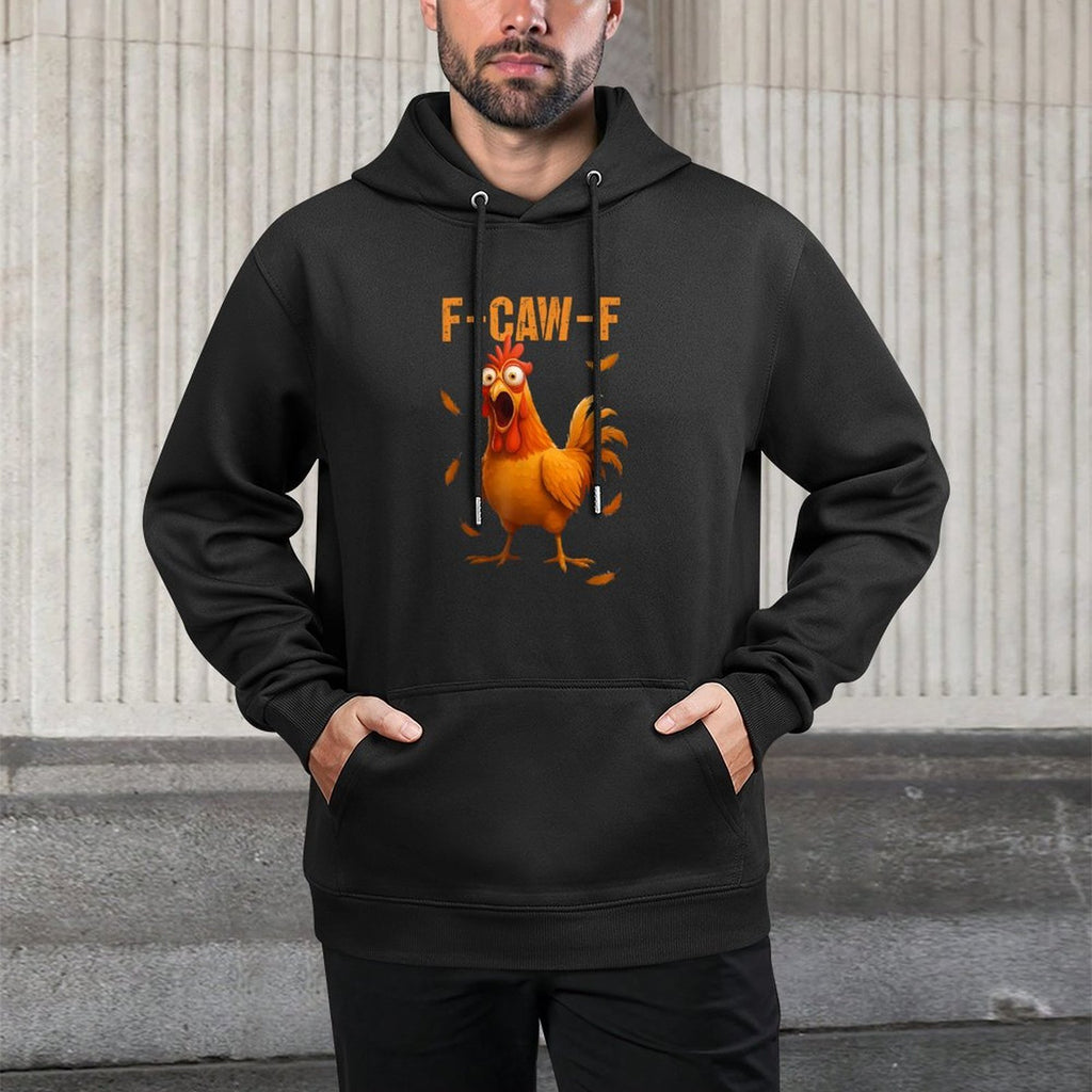 F-Caw-F Funny Chicken Humor Quote Rooster Meme Medium-Weight Fabric Hoodie