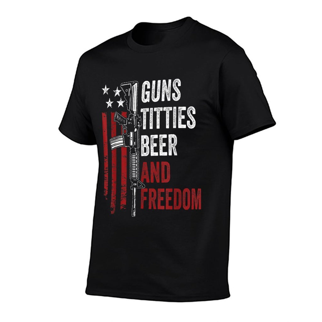 Guns Titties Beer  Freedom - Mens Funny Guns Drinking USA  Cotton T-Shirt