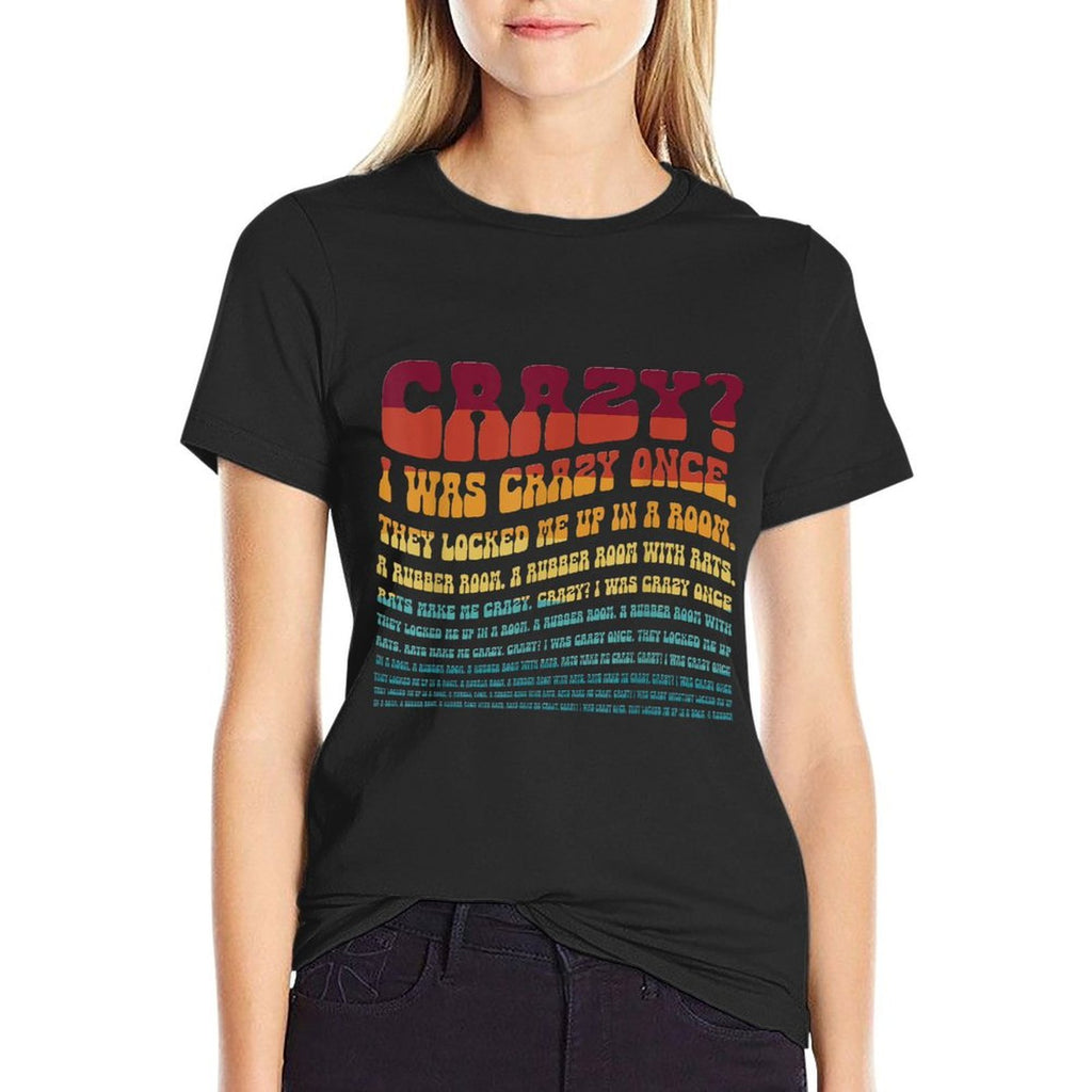 Crazy I Was Crazy Once Meme - I Was Crazy Once  Durable T-Shirt