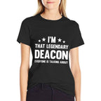 Deacon Personal First Name Im That Legendary Funny Deacon  Eco-friendly Material T-Shirt