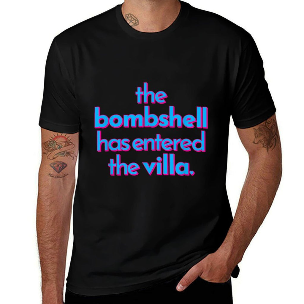 BOMBSHELL HAS ENTERED THE VILLA Funny Got A Text Chat Meme Comfortable T-Shirt