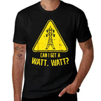 Can I Get A Watt Funny Electric Tower Pun Electrician Gift  Cotton T-Shirt