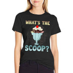 Whats The Scoop Funny Ice Cream Sundae Pun  Cotton T-Shirt