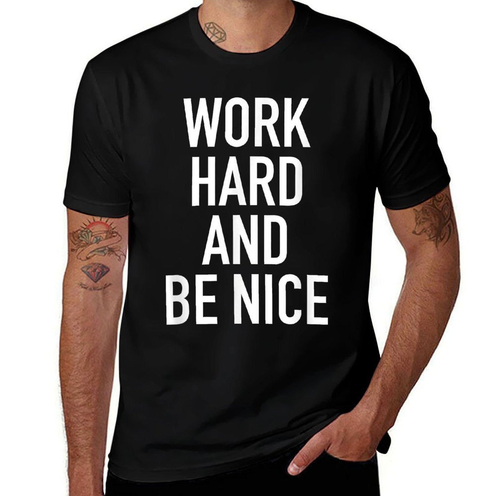Work Hard And Be Nice - Motivational Quote  Trendy Pattern T-Shirt