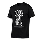 Gods Got This  Odor-resistant T-Shirt