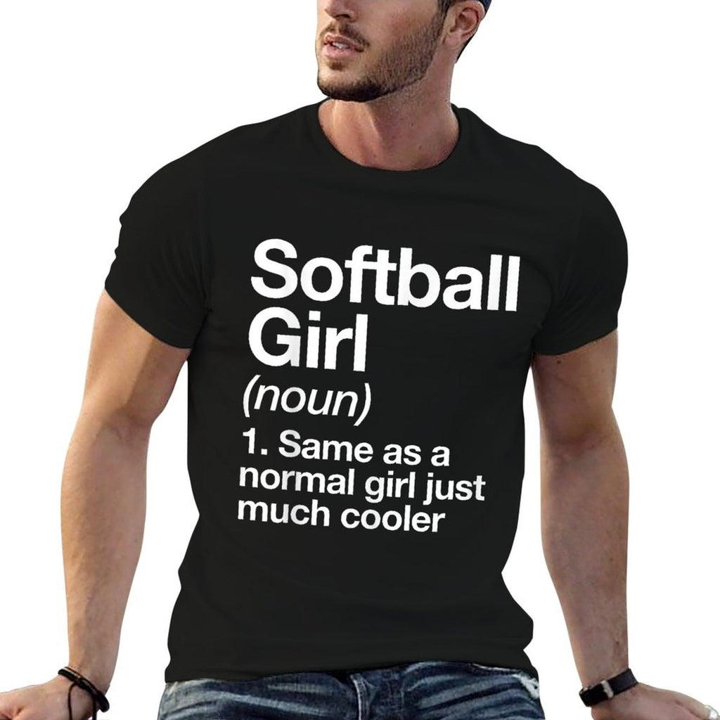 Softball Girl Definition Funny  Sassy Sports  Affordable Price T-Shirt