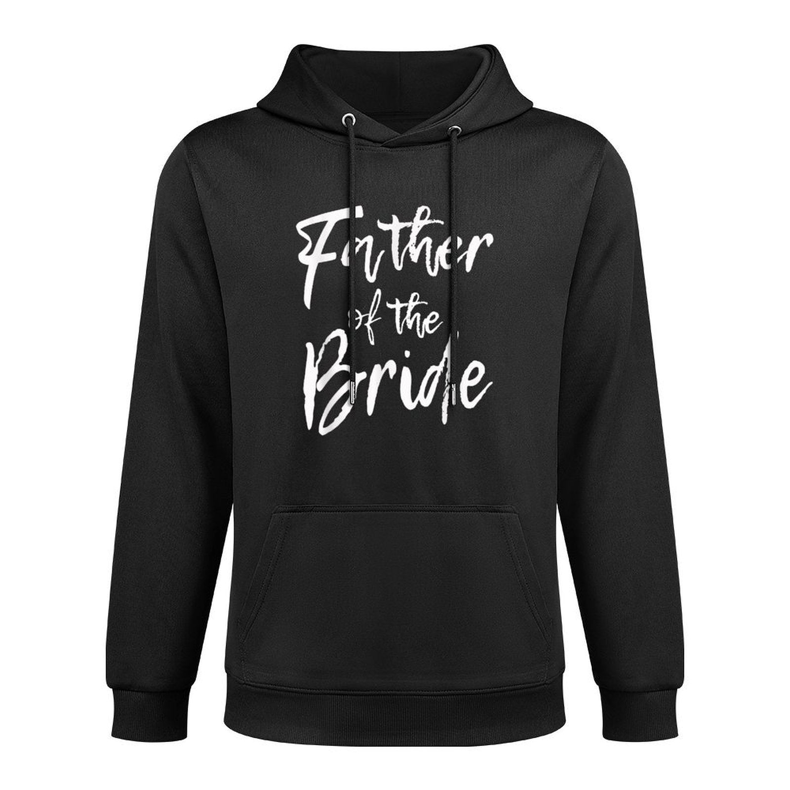Matching Bridal Party for Family Father of The Bride Casual Wear Hoodie