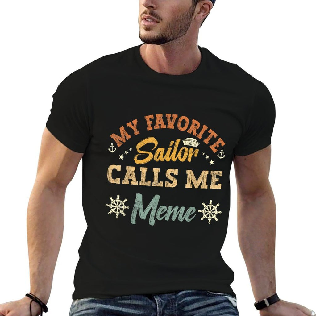 My Favorite Sailor Calls Me Meme Funny Sailing Grandma Retro  Moisture-wicking T-Shirt