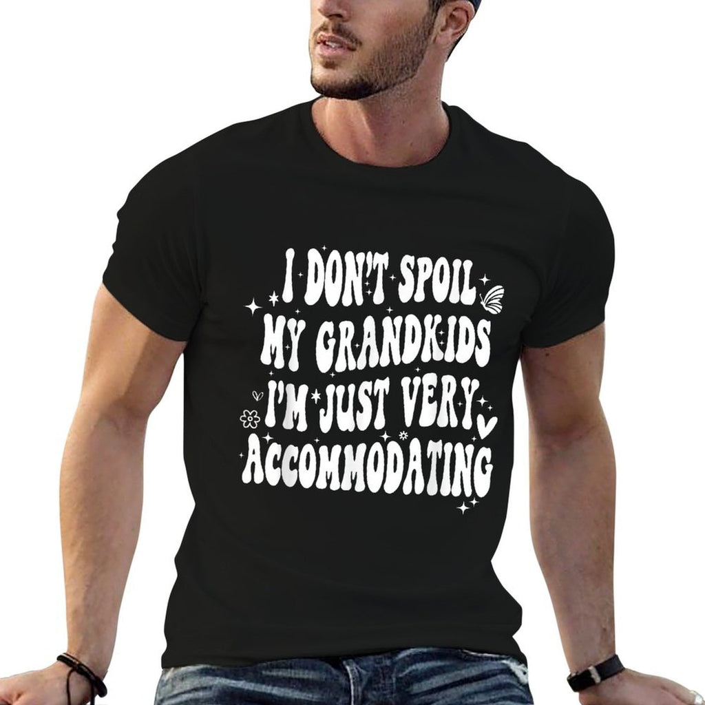 Retro I Dont Spoil My Grandkids Im Just Very Accommodating  High-quality Stitching T-Shirt