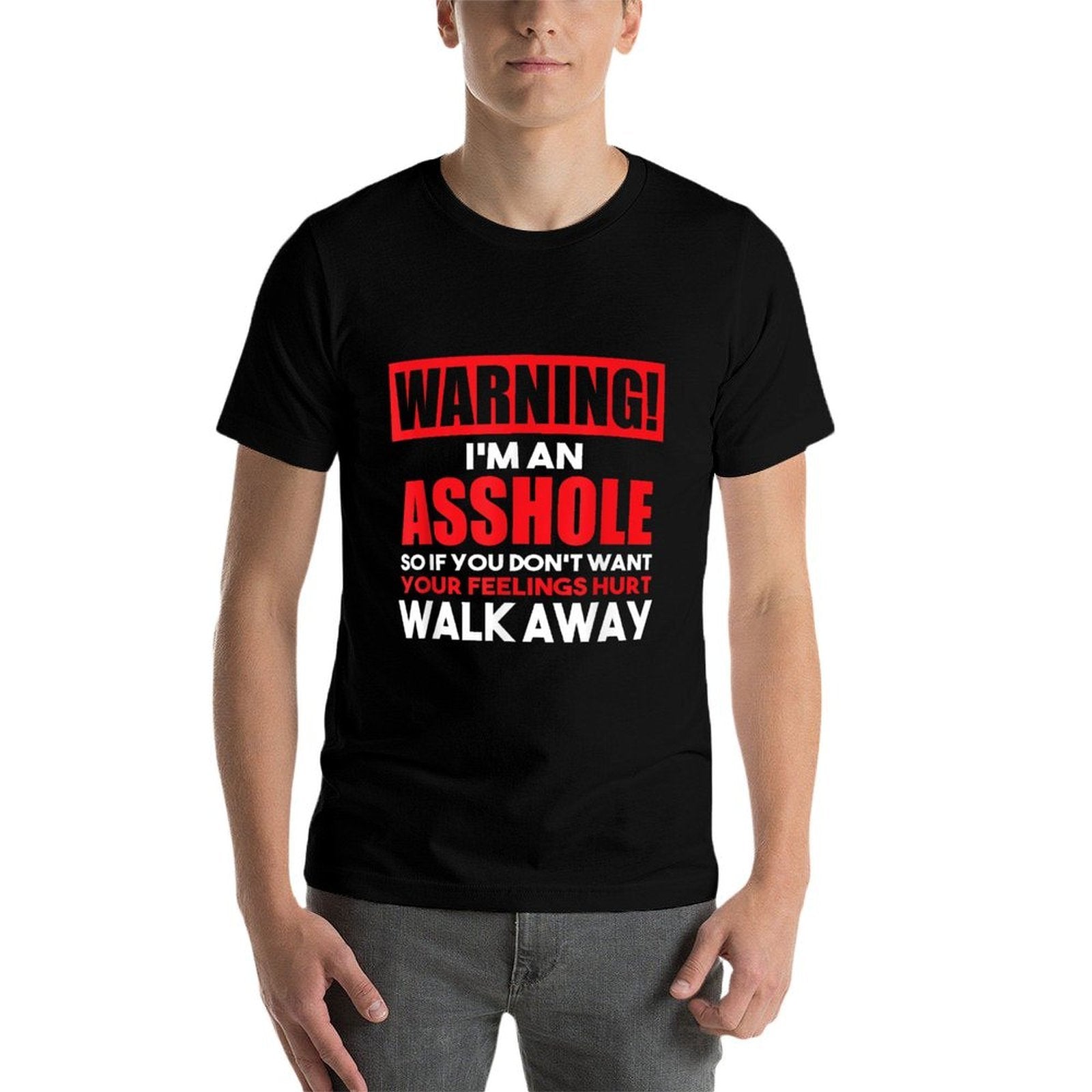Warning Im An Asshole So Walk Away Funny Anti-Social Attire  Quick-drying T-Shirt