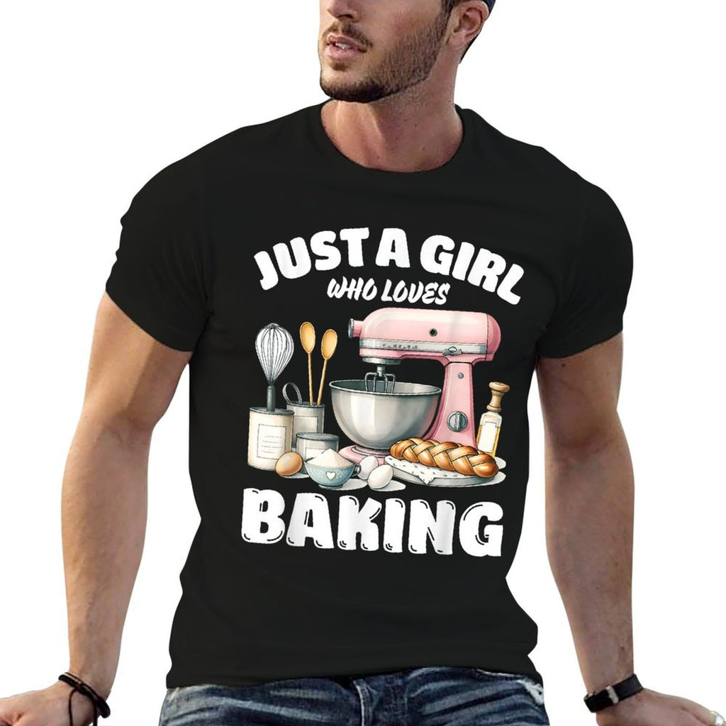 Just A Girl Who Loves Baking, Baking Lover  Rolled Sleeves T-Shirt