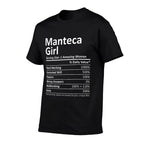 MANTECA GIRL CA CALIFORNIA Funny City Home Roots USA Gift  Relaxed-fit T-Shirt