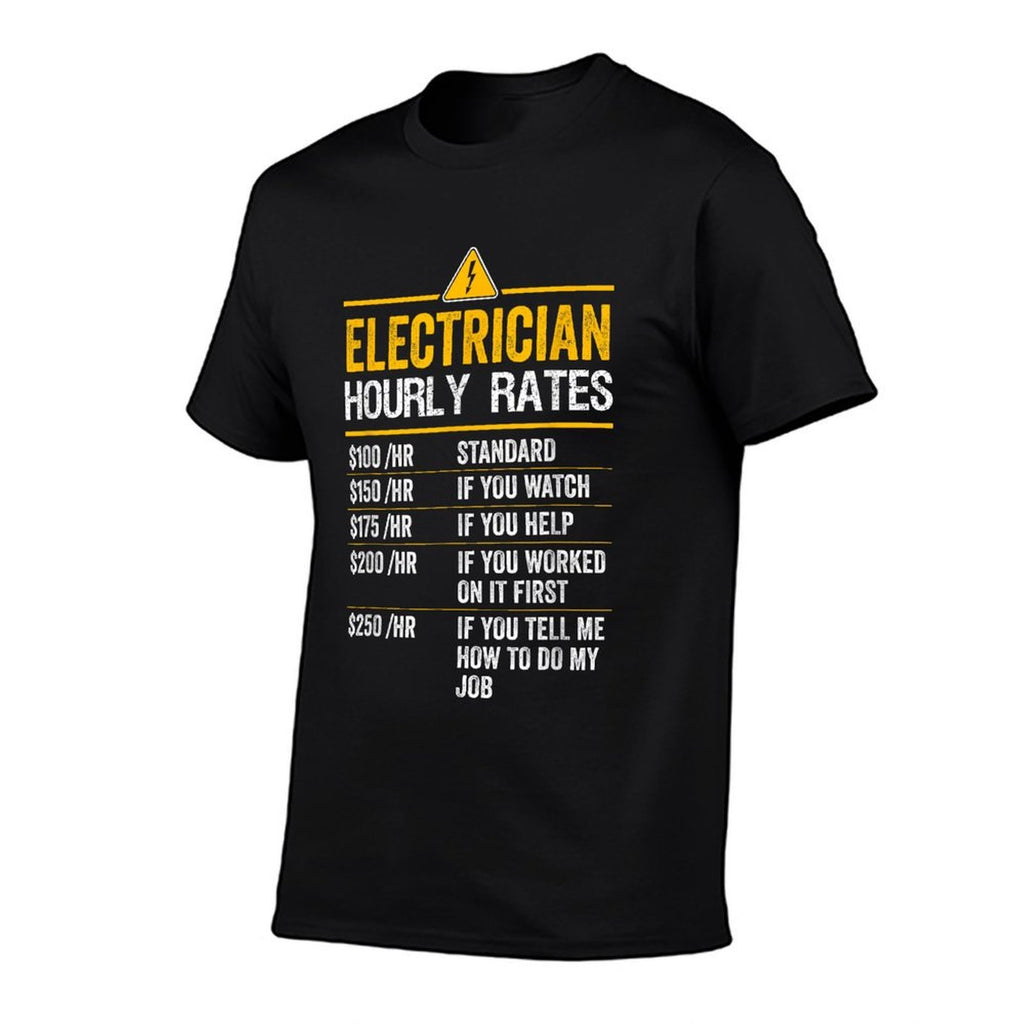 Funny Electrician Hourly Rates Lineman Labor Rates  Easy-care T-Shirt
