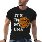 Basketball Its In My DNA Fingerprint Playing Basketball  Quick-drying T-Shirt