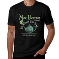 Mad Hatters Tea Shoppe Its Always Tea Time  Odor-resistant T-Shirt
