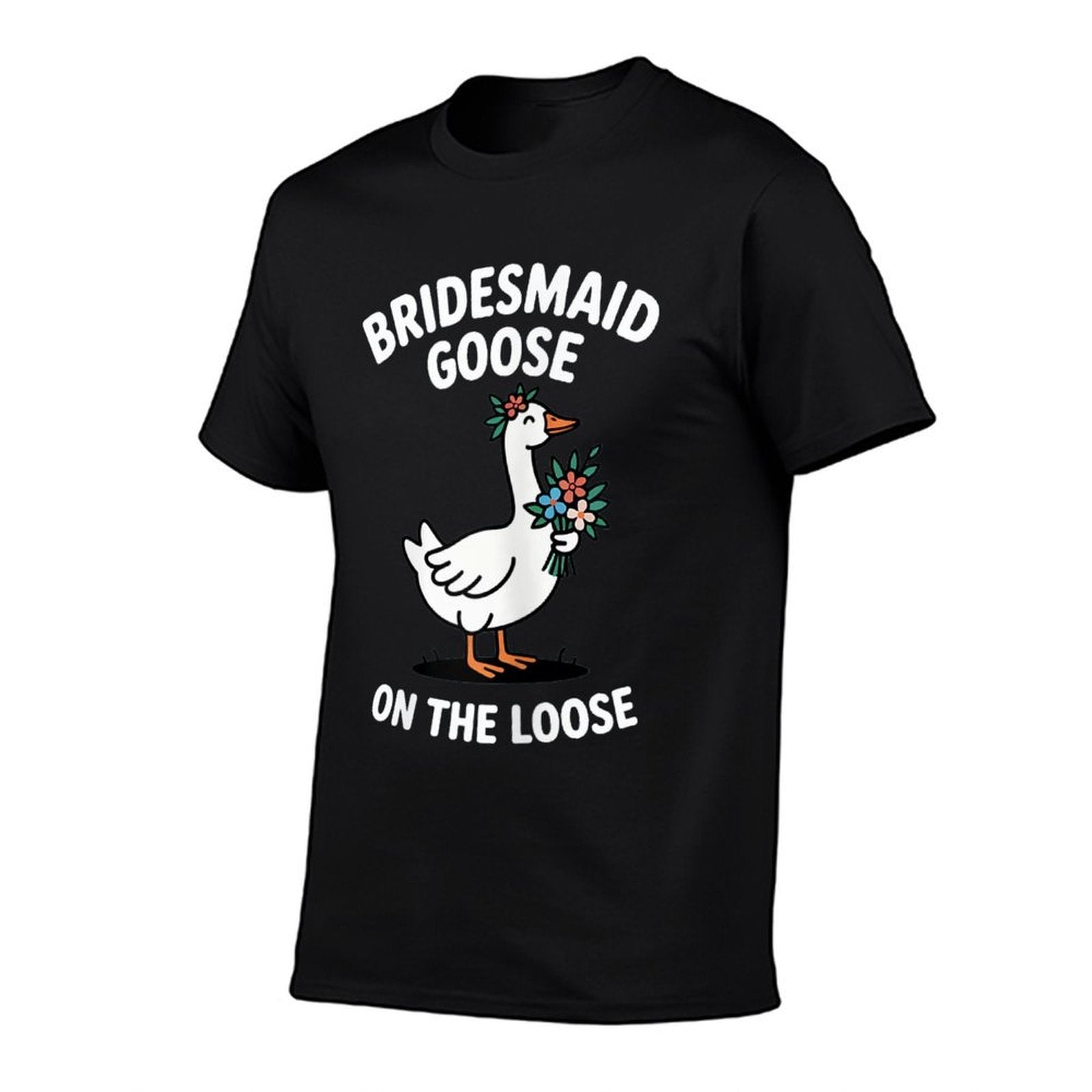 Funny Bridesmaid Goose On The Loose Bachelorette Bride Party  Eco-friendly Material T-Shirt