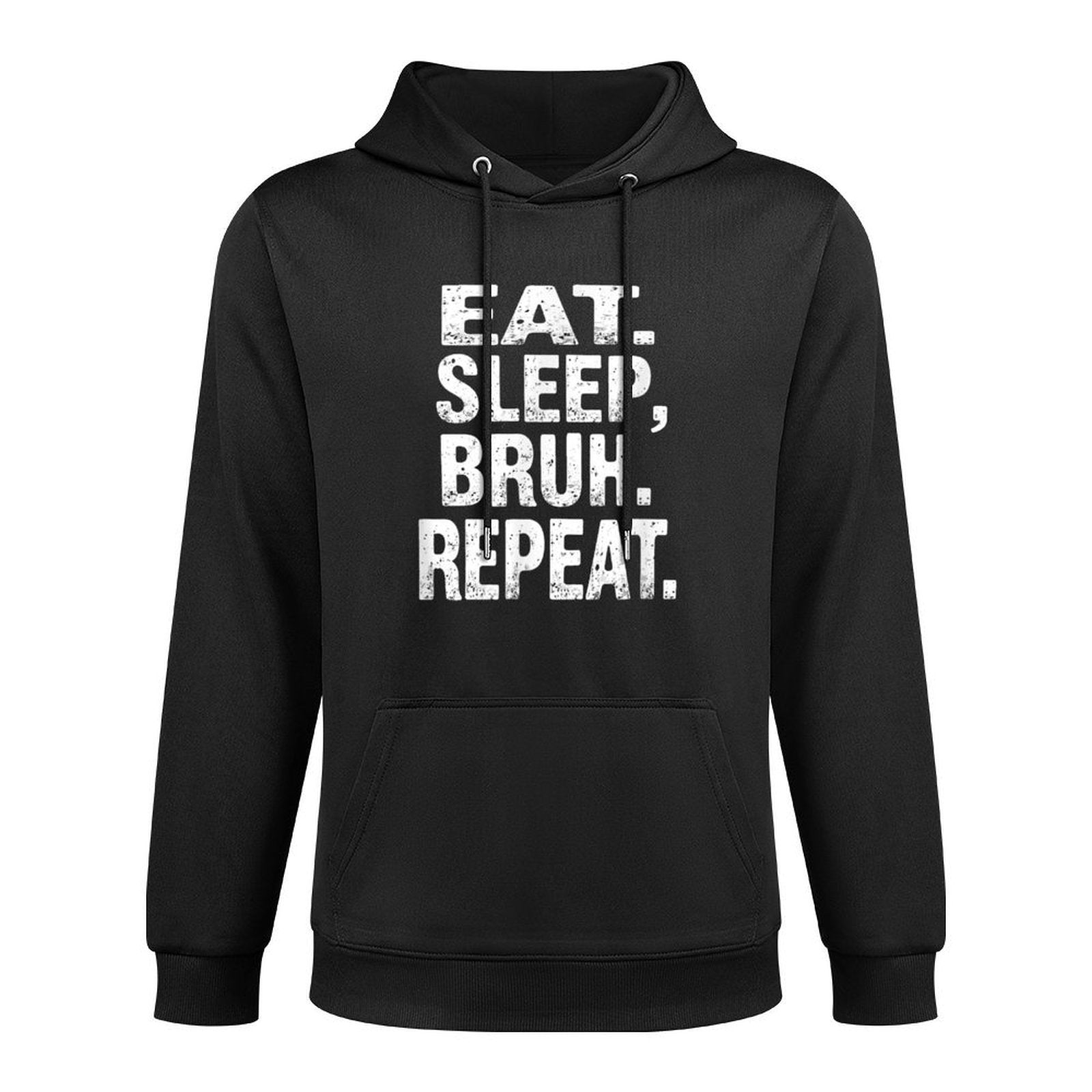 Meme Saying Eat Sleep Bruh Repeat Machine Washable Hoodie