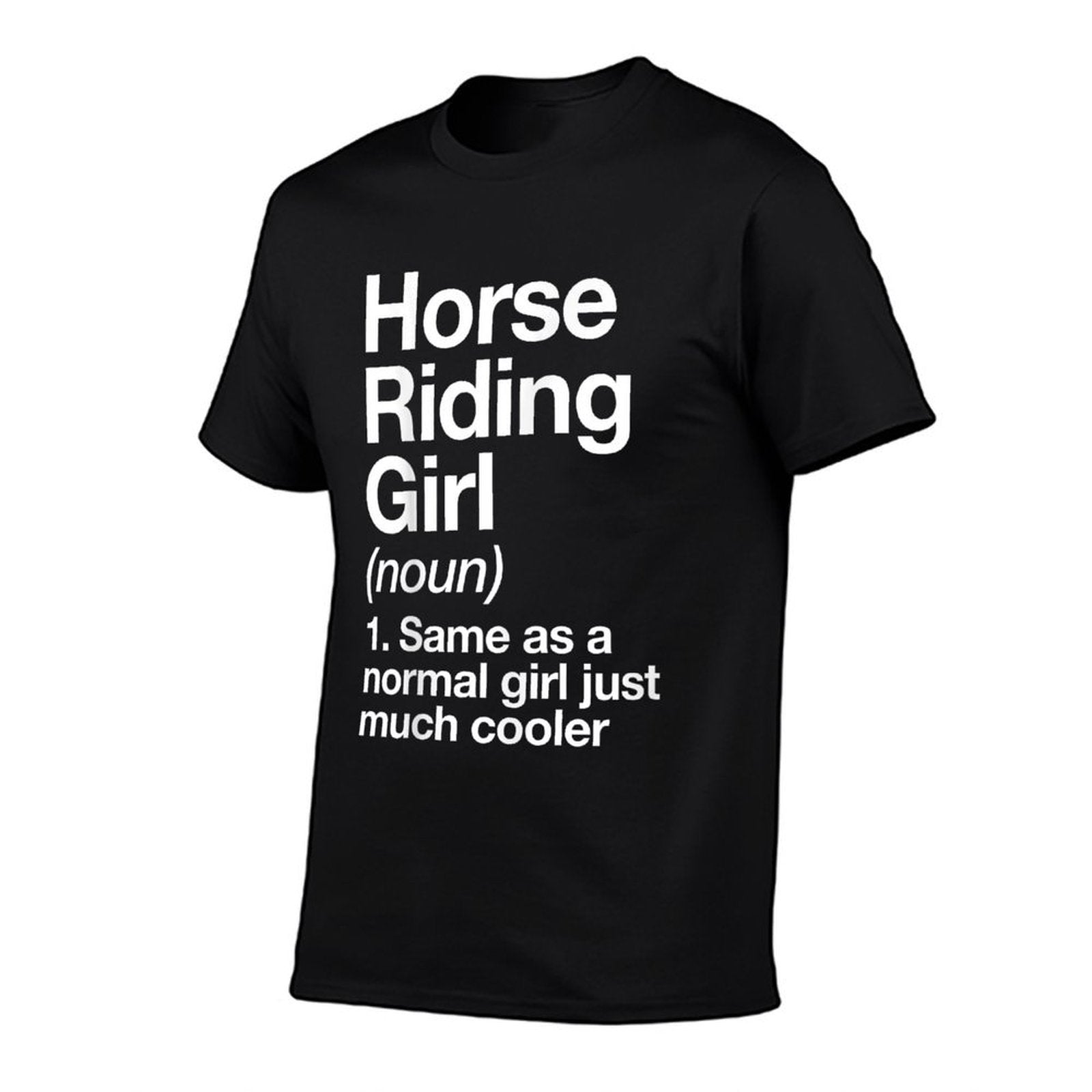 Horse Riding Girl Definition Funny  Sassy Sports  Affordable Price T-Shirt