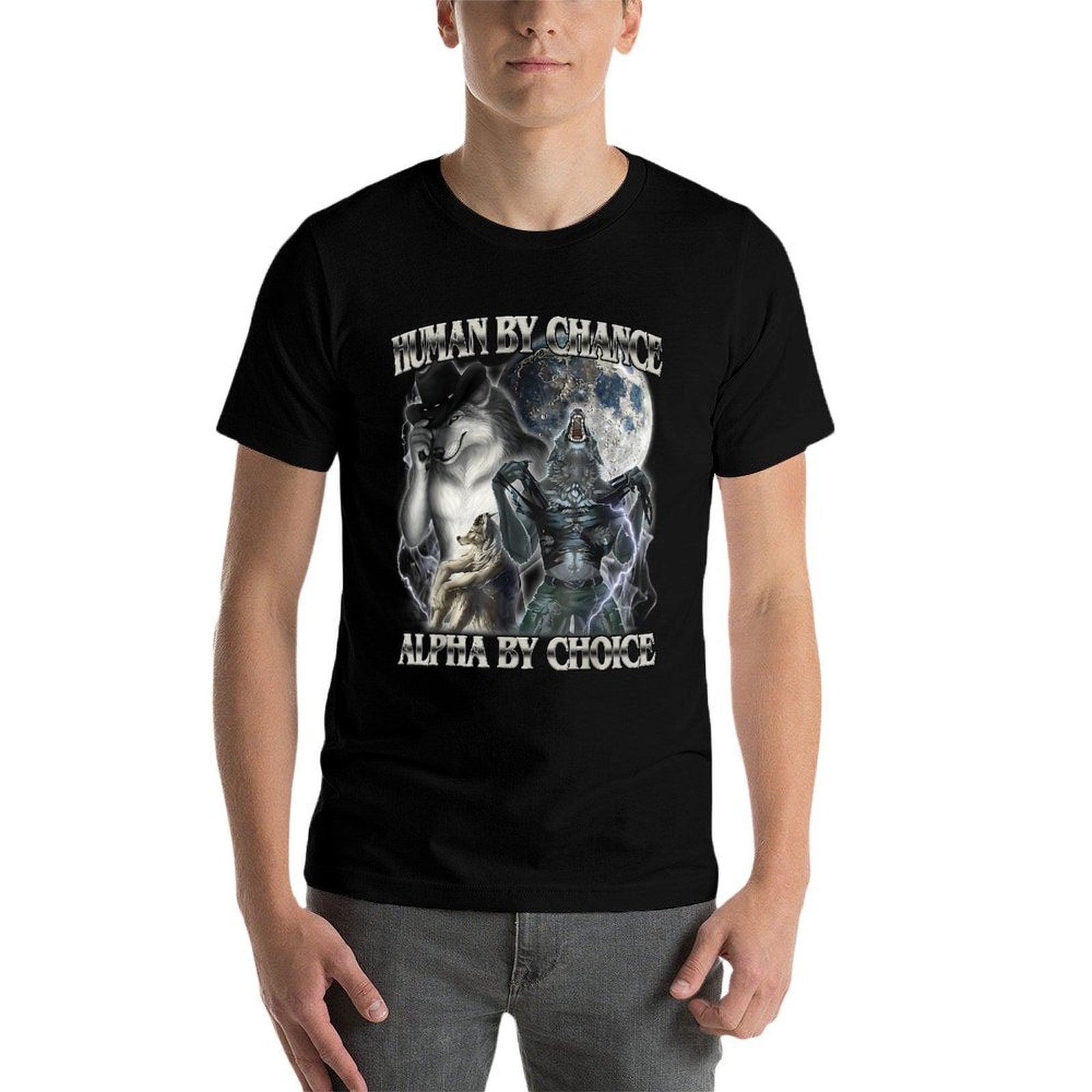 Human By Chance Alpha By Choice Cool Funny Alpha Wolf Meme  Classic T-Shirt