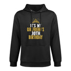 It's My Girlfriend's 30th Birthday 30 Years Old Woman Versatile Streetwear Hoodie