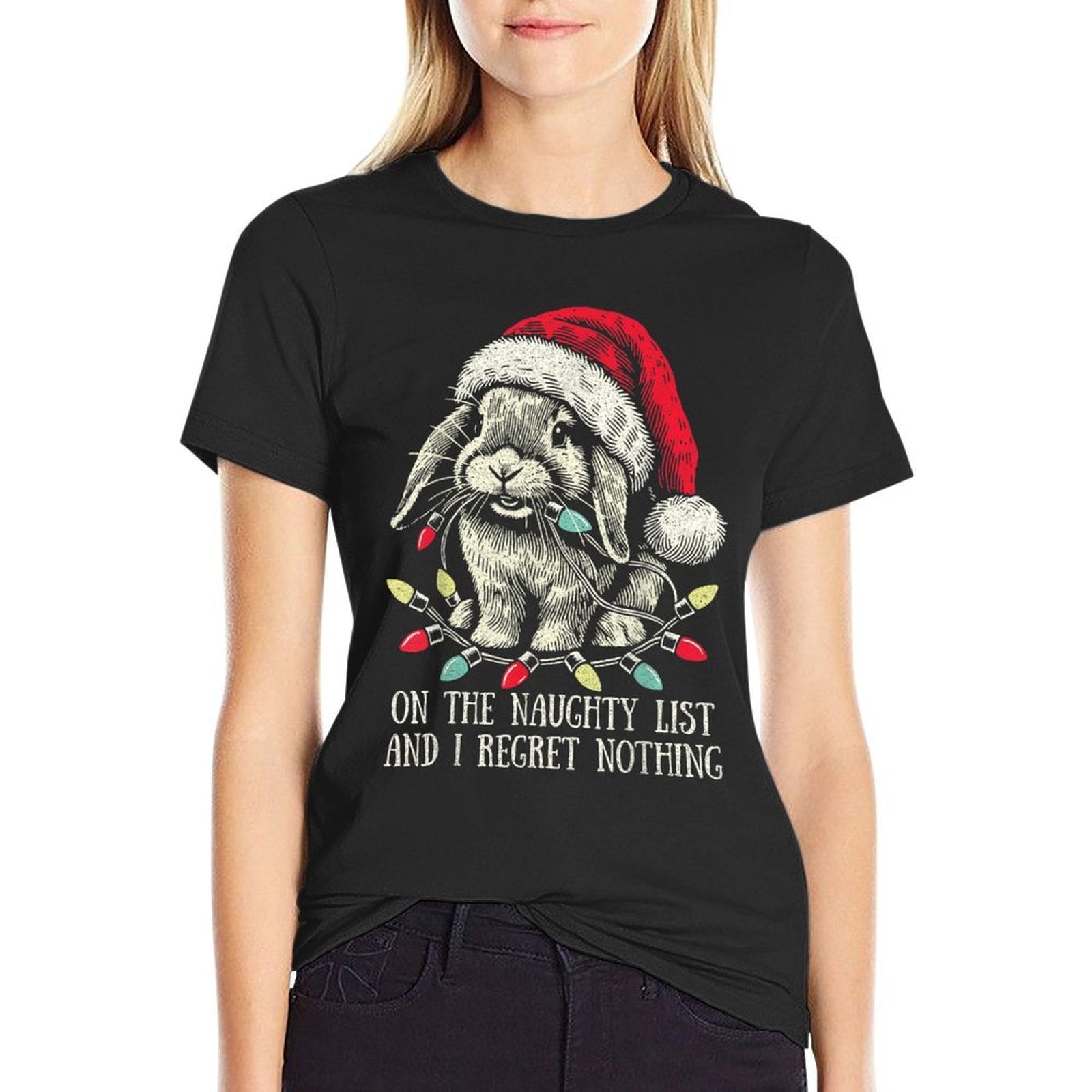 On The Naughty List And I Regret Nothing Rabbit Christmas  Fade-proof Color T-Shirt