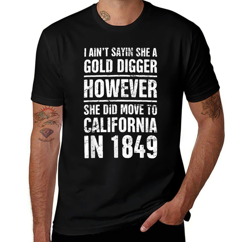 Gold Rush  Funny American History  Eco-friendly Material T-Shirt