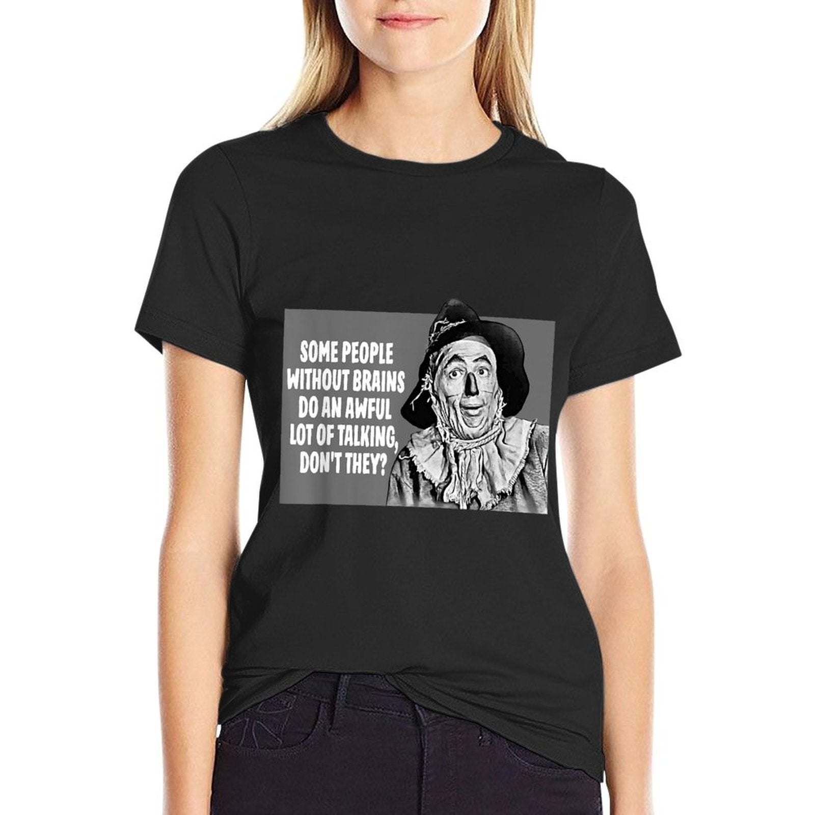 Some People Without Brains Do An Awful Lot Of Talking  Oversized Silhouette T-Shirt