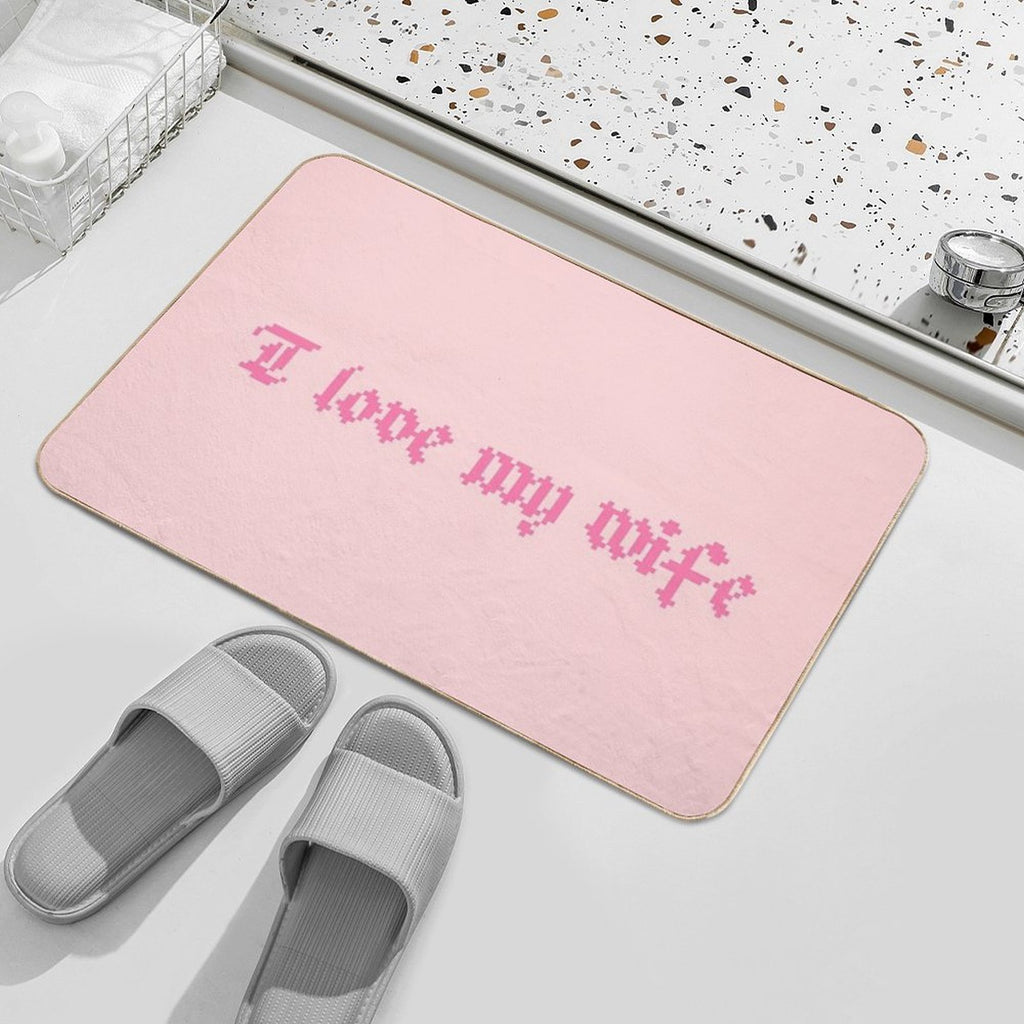 I Love My Wife  Slip-Resistant Bath Mat