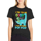 Kids I Try to Be Good But I Take after Pop Pop Boys Girls  Polyester Blend T-Shirt